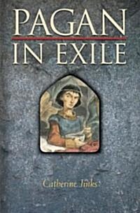 [중고] Pagan in Exile: Book Two of the Pagan Chronicles (Hardcover)