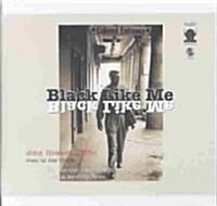 Black Like Me Lib/E (Audio CD)