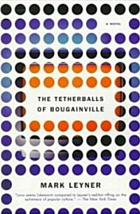 The Tetherballs of Bougainville (Paperback)
