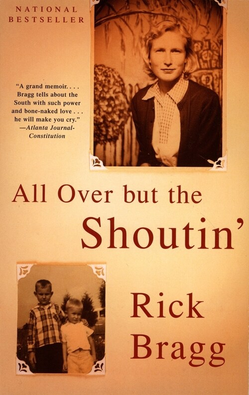 All Over But the Shoutin: A Memoir (Paperback)