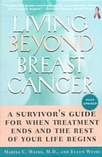 Living Beyond Breast Cancer (Paperback, 1st)