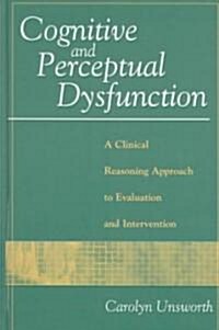 Cognitive and Perceptual Dysfunction (Hardcover)