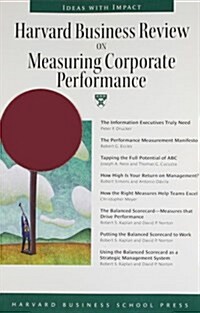 Harvard Business Review on Measuring Corporate Performance (Paperback)