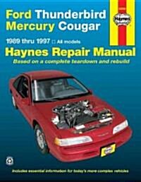 Ford Thunderbird & Mercury Cougar 1989-97 (Paperback, 4, Revised)