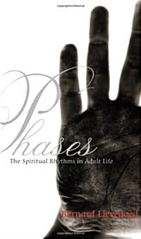 Phases : The Spiritual Rhythms of Adult Life (Paperback, New ed)