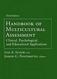 Handbook of Multicultural Assessment: Clinical, Psychological, and Educational Applications (Hardcover, 3)