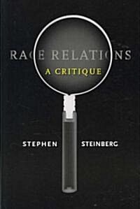 Race Relations: A Critique (Paperback)