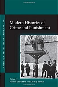 Modern Histories of Crime and Punishment (Paperback)