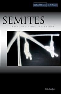 Semites: Race, Religion, Literature (Paperback)
