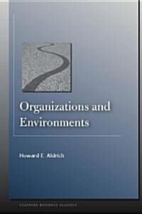 Organizations and Environments (Paperback)