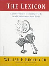 The Lexicon: A Cornucopia of Wonderful Words for the Inquisitive Word Lover (Paperback)