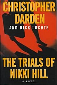 The Trials of Nikki Hill (Hardcover)