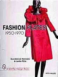 Fashion Plates: 1950-1970 (Hardcover)