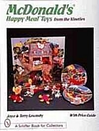 McDonalds(r) Happy Meal(r) Toys from the Nineties (Paperback)