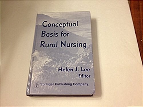 Conceptual Basis for Rural Nursing (Paperback)