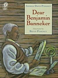 Dear Benjamin Banneker (Paperback, Reprint)