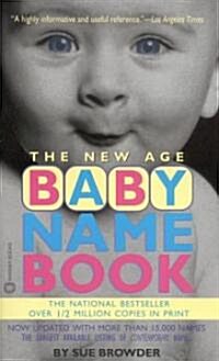 The New Age Baby Name Book (Paperback, Revised)