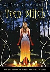 Teen Witch: Wicca for a New Generation (Paperback)