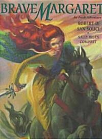 Brave Margaret: An Irish Adventure (Hardcover)