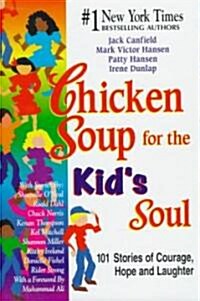 Chicken Soup for the Kids Soul (Hardcover)