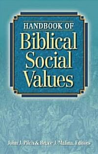 Handbook of Biblical Social Values (Hardcover, Revised)