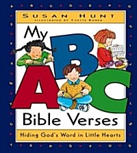 My ABC Bible Verses: Hiding Gods Word in Little Hearts (Hardcover)