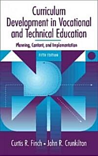 Curriculum Development in Vocational and Technical Education: Planning, Content, and Implementation (Paperback, 5, Revised)