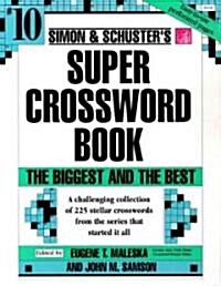 Simon & Schuster Super Crossword Puzzle Book #10 (Paperback, Original)