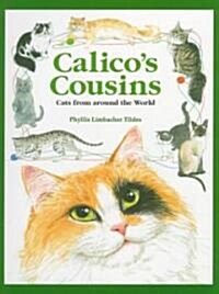 Calicos Cousins (School & Library)