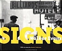 Walker Evans: Signs (Hardcover)