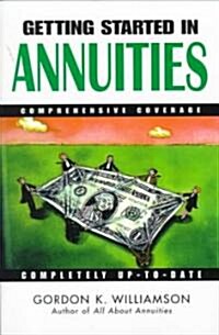 Getting Started in Annuities (Paperback)