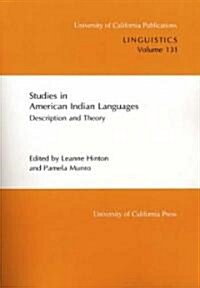 Studies in American Indian Languages: Description and Theory Volume 131 (Paperback)