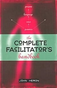 The Complete Facilitators Handbook (Paperback)