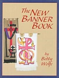 The New Banner Book (Paperback)