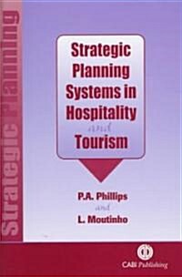 Strategic Planning Systems in Hospitality and Tourism (Hardcover)