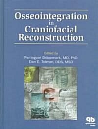 Osseointegration in Craniofacial Reconstruction (Hardcover)