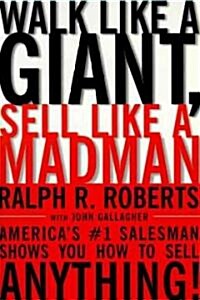 Walk Like a Giant, Sell Like a Madman (Paperback)