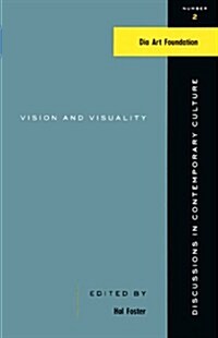 Vision And Visuality : Discussions in Contemporary Culture #2 (Paperback)