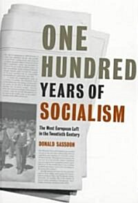 One Hundred Years of Socialism (Paperback)