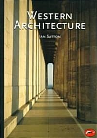Western Architecture : A Survey from Ancient Greece to the Present (Paperback)