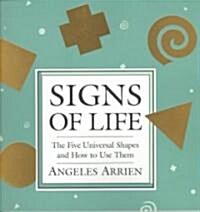 Signs of Life: The Five Universal Shapes and How to Use Them (Paperback)