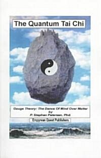 The Quantum Tai Chi (Paperback)