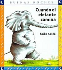 Cuando el Elefante Camina (Paperback)