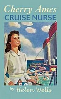 Cherry Ames, Cruise Nurse (Hardcover)