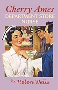 Cherry Ames, Department Store Nurse (Hardcover)