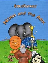 Biblerhymes Noah and the Ark (Hardcover, 1st)