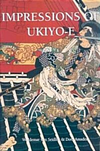Impressions of Ukiyo-E (Hardcover)