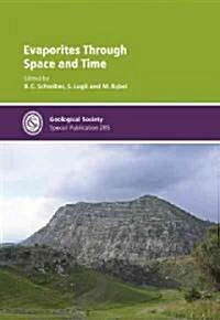 Evaporites Through Space and Time (Hardcover, 1st)