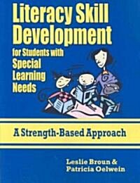 Literacy Skill Development for Students With Special Learning Needs (Paperback)