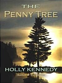 The Penny Tree (Hardcover, Large Print)